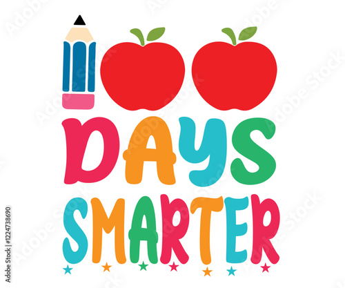 100 days smarter, last day of school quotes