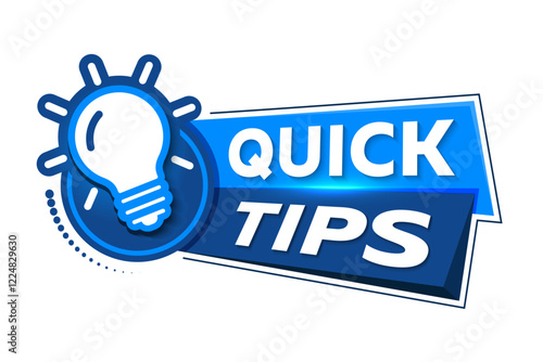 Blue Quick tips badge. Ready for use in web or print design. Top tips, helpful tricks, tooltip, advice and idea for business and advertising. Quick tips logo with light bulb. 