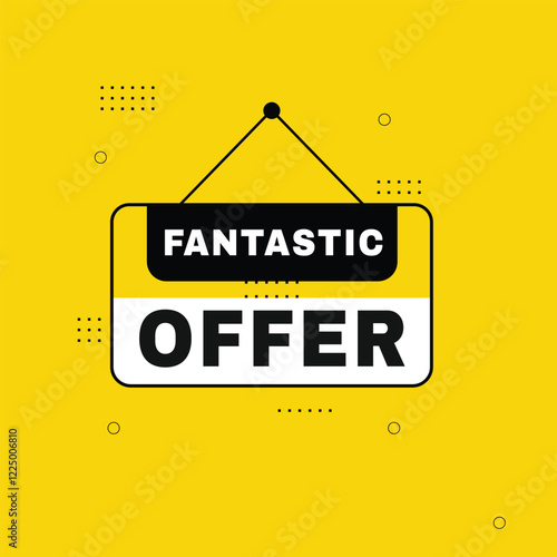 Fantastic offer hanging banner sign isolated vector design element.
