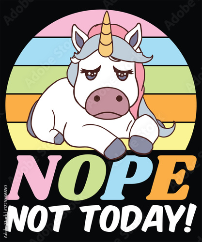 Nope Not Today! Graphic Designs 