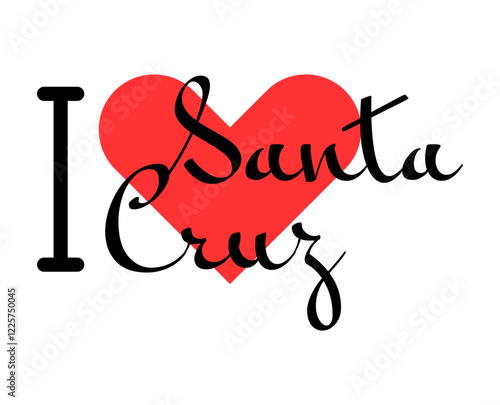 I love Santa Cruz, city of Bolivia. Hand drawn letters with red heart. Vector illustration lettering, modern design
