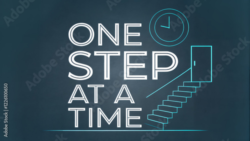 one step at a time Text