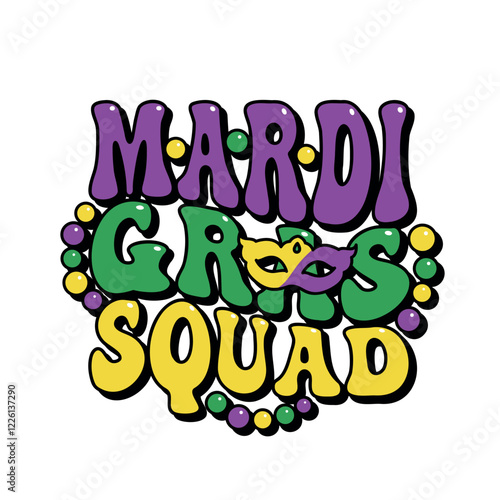 Mardi Gras Squad groovy lettering, carnival, festival, party t shirt design, vector illustration