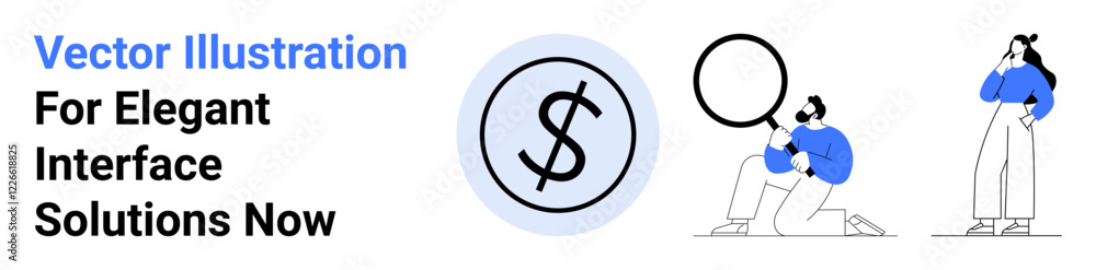 Dollar icon in circle, man examining with magnifying glass, woman thinking. Ideal for finance, business analysis, investment, marketing, e-commerce, strategy flat landing page banner Dollar icon in circle, man examining with magnifying glass, woman thinking. Ideal for finance, business analysis, investment, marketing, e-commerce, strategy flat landing page banner