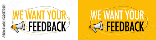 We want your Feedback