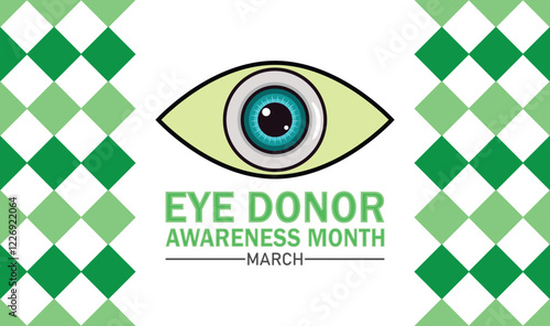 Eye Donor Awareness Month. March. Vector illustration. Design for banner, poster or print.