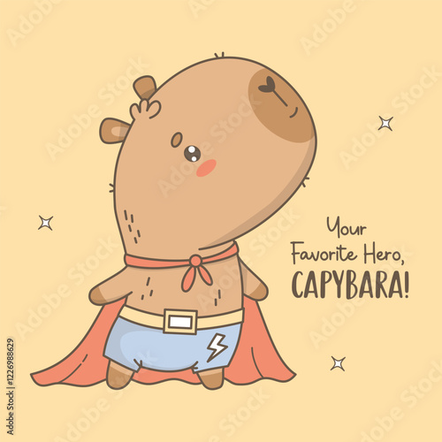 Cute superhero Capybara. Funny cartoon kawaii character animal in red raincoat. Vector illustration. Cool card with slogan. Kids collection