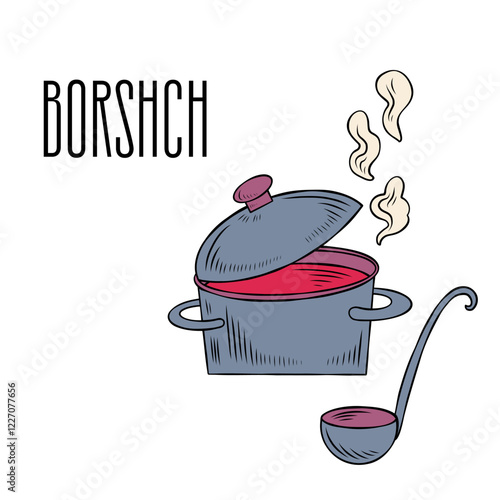 Pot with steam and a ladle. Traditional Ukrainian dishes, borsch, good for cookbook or menu, packaging, stickers, advertising. Ukrainian food. 