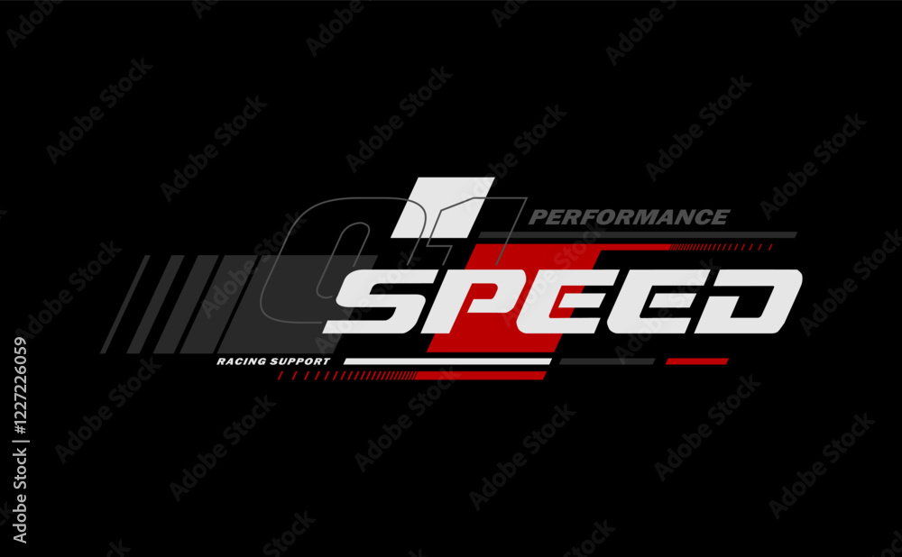 Obraz premium speed modern typography racing apparel and slogan. 