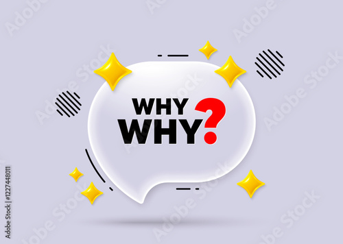 Why chat speech bubble. Social media concept. Why question symbol. Ask question sign. Faq, Quiz symbol. 3d sparkles chat bubble. Vector