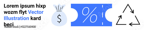 Money bag with dollar sign, blue discount ticket, and black recycling triangle. Ideal for finance, sales, sustainability, trade, e-commerce coupons circular economy. Abstract line flat metaphor