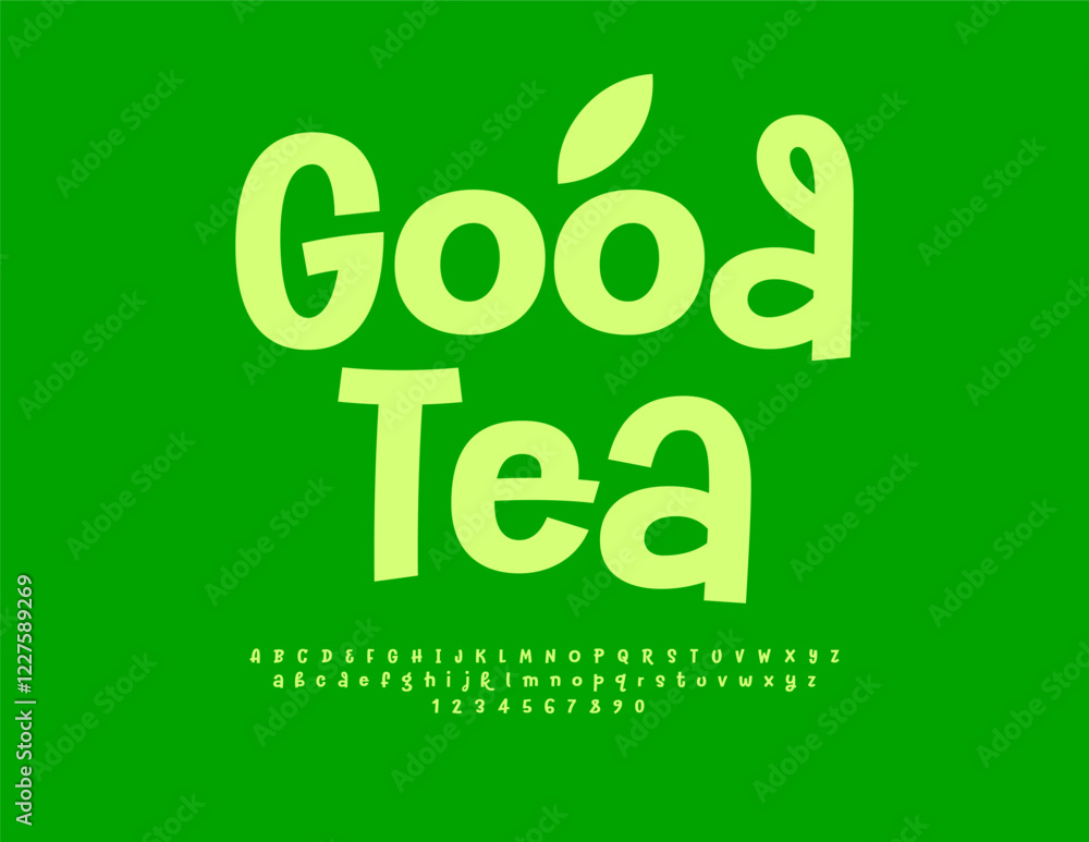Fototapeta premium Vector eco template Good Tea with decorative Leaf. Minimal Modern Font. Artistic Green Alphabet Letters and Numbers set. 