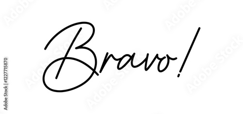 Bravo! Congratulations message in calligraphic hand drawn written style. Elegant classy typo.