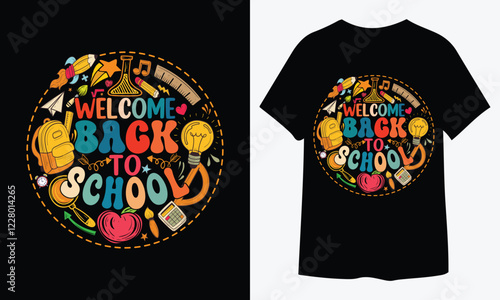 Welcome Back to School Fun and Stylish T-shirt Design for Educators and Students