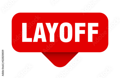layoff sticker. layoff sign on transparent background