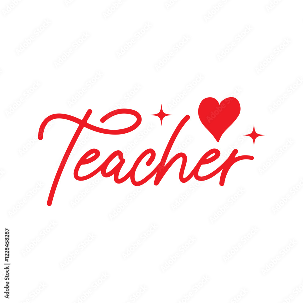 Teacher typography clip art design on plain white transparent isolated background for card, shirt, hoodie, sweatshirt, apparel, tag, mug, icon, poster or badge Teacher typography clip art design on plain white transparent isolated background for card, shirt, hoodie, sweatshirt, apparel, tag, mug, icon, poster or badge