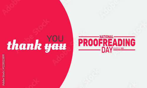 National Proofreading Day. March 8. This holiday-themed design is perfect for backgrounds Template, banners, greeting cards, posters with text inscription, and social media posts. Vector illustration.