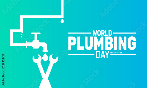 World Plumbing Day. March 11. This holiday-themed design is perfect for backgrounds Template, banners, greeting cards, posters with text inscription, and social media posts. Vector illustration.