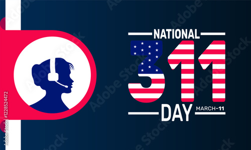 March is National 311 Day. This holiday-themed design is perfect for backgrounds Template, banners, greeting cards, posters with text inscription, and social media posts. Vector illustration.