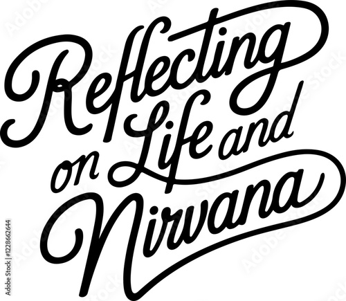 Reflecting on Life and Nirvana.