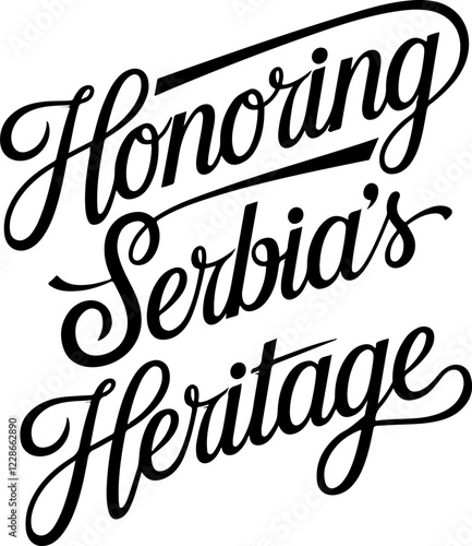 Honoring Serbia's Heritage.