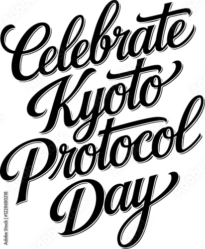 Celebrate Kyoto Protocol Day.