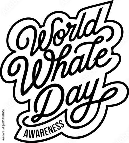 World Whale Day Awareness.