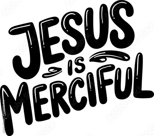 Jesus is Merciful.