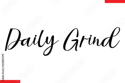 Daily Grind Saying typographic Coffee Text