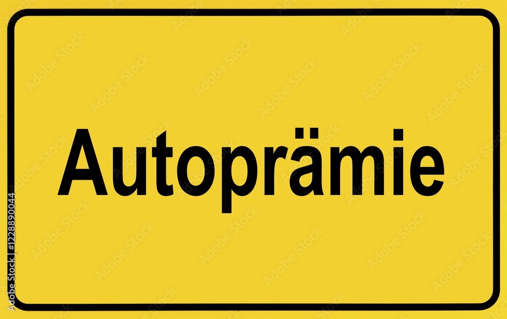 Symbol picture, place-name sign, car bonus, scrapping bonus, environmental bonus, purchase bonus, Germany, Europe Symbol picture, place-name sign, car bonus, scrapping bonus, environmental bonus, purchase bonus, Germany, Europe