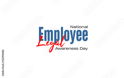 Employee Legal Awareness Day Holiday concept