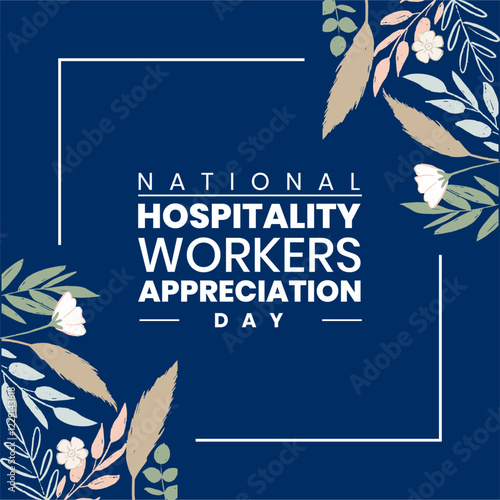 National Hospitality Workers Appreciation Day