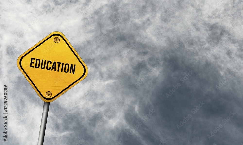 Education, yellow sign with cloudy sky Education, yellow sign with cloudy sky