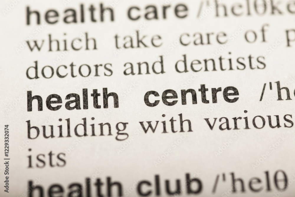 Health centre, text in dictionary. macro shot. selective focus Health centre, text in dictionary. macro shot. selective focus