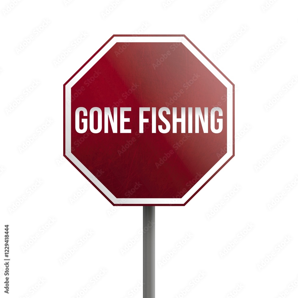 Gone fishing, red sign isolated on white background Gone fishing, red sign isolated on white background