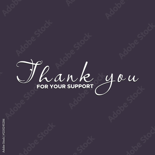 Thank You Typography Greeting Card, thank you, thanks for your support, thank you greeting card, thank you stock illustration.
