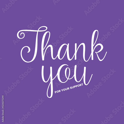 Thank You Typography Greeting Card, thank you, thanks for your support, thank you greeting card, thank you stock illustration.
