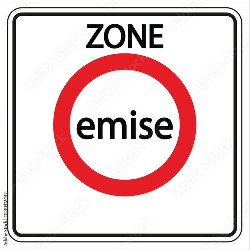 Emission zone road sign informing about traffic restrictions for polluting vehicles in urban area