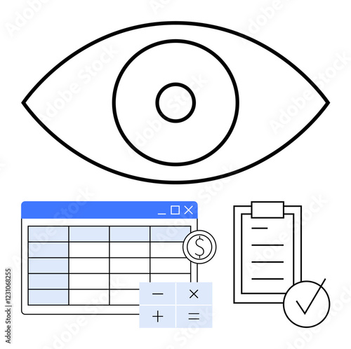 Eye above spreadsheet, calculator, checklist with a checkmark, representing accuracy, data organization, financial tracking, and monitoring. Ideal for finance, analytics planning audits budgeting