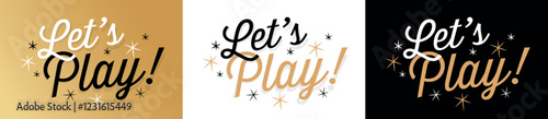 Let's play