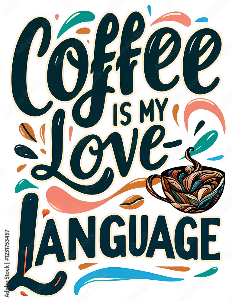 Coffee Is My Love Language Coffee Is My Love Language