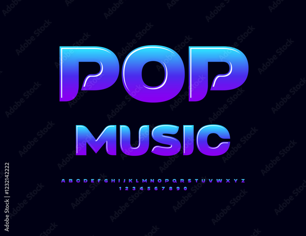 Obraz premium Vector Artistic flyer Pop Music. Gradient Colors Font. Trendy set of Alphabet Letters and Numbers