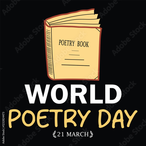 world poetry day 21 march t-shirt design vector banner design