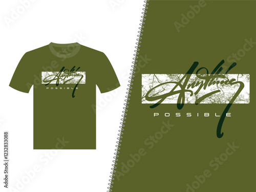 Anything possible vector t-shirt design