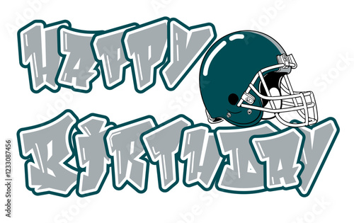 happy birthday - silver and midnight Green football player helmet, sport vector graphics, hockey, for street art - graffiti lettering typography - art illustration - multicolor - writen	