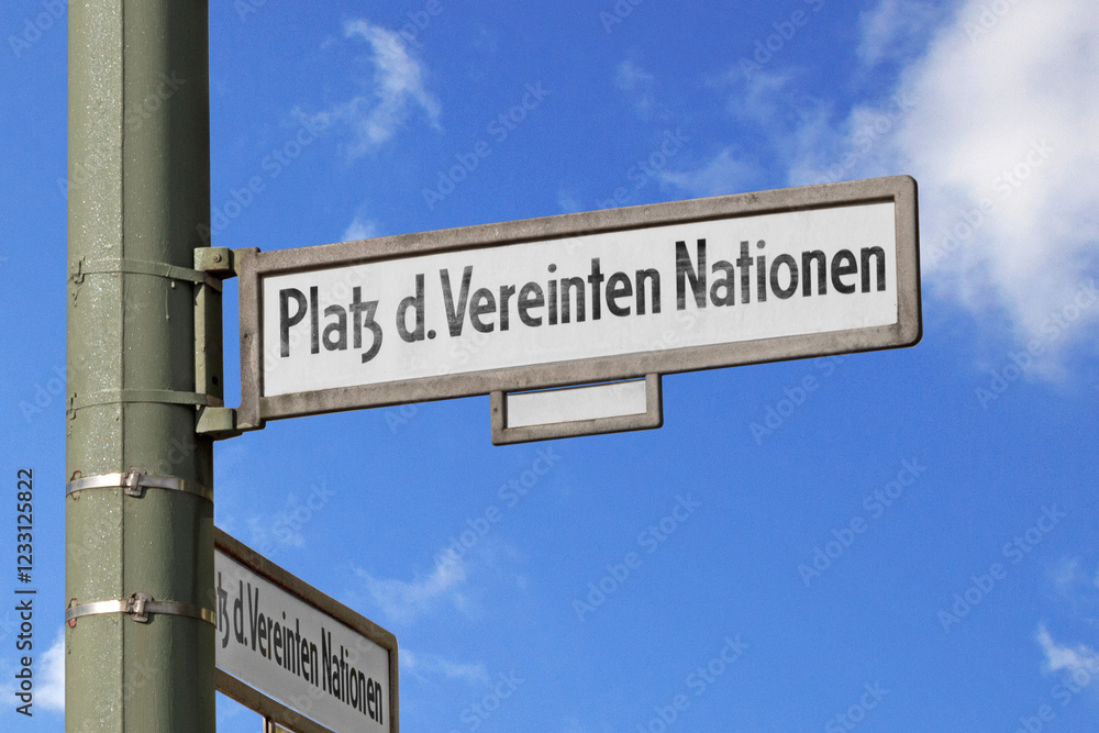 Platz der Vereinten Nationen, Straßenschild, Berlin Platz der Vereinten Nationen, Straßenschild, Berlin