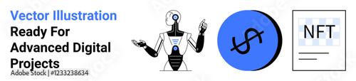 Robot with a tech interface, dollar token, and NFT file showcasing AI, blockchain, and futuristic concepts. Ideal for technology, startups, finance, AI NFTs innovation and flat landing page banner