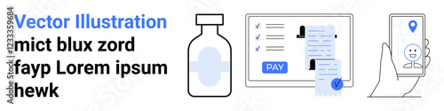 Medicine bottle, payment receipt with checklist, and smartphone with location pin. Ideal for healthcare systems, e-pharmacy, digital payments, online services, logistics, telemedicine abstract line