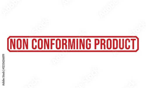 NON CONFORMING PRODUCT rubber stamp on white background. NON CONFORMING PRODUCT Stamp.