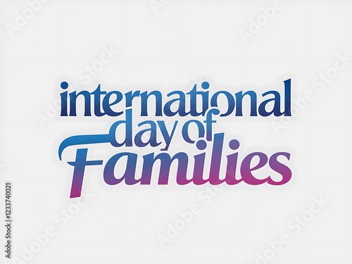 International Day of Families Celebrated Globally